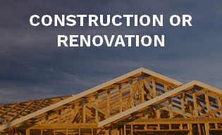 construction or renovation